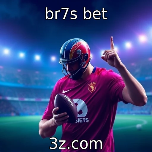 br7s bet Descubra as melhores estratégias para apostas esportivas em 2025